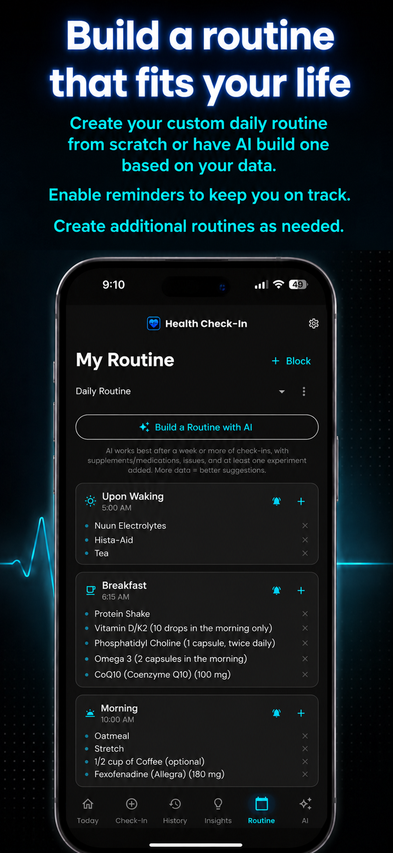 Routine: Build a time-blocked daily routine with reminders
